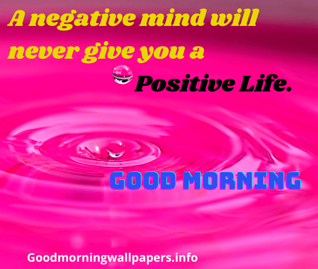 Positive Good Morning Images with HD Quotes