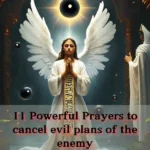 Poweerful Prayers to cancel evil plans of enemy